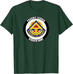 Proudly Served 7th Army Germany USAREUR Veteran Military T-Shirt - T-Shirt | Forest