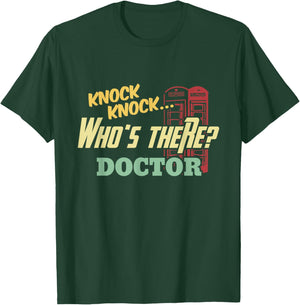 Knock Knock Who's There Doctor Funny Doctors Joke Day Gift T-Shirt - T-Shirt | Forest