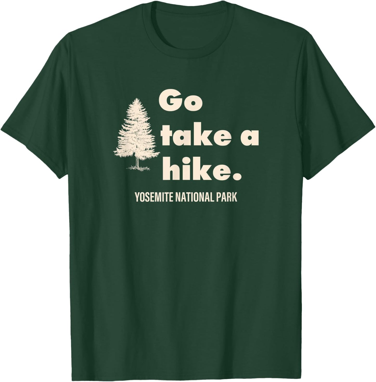 Yosemite National Park Go Take A Hike Retro T-Shirt - T-Shirt | Forest