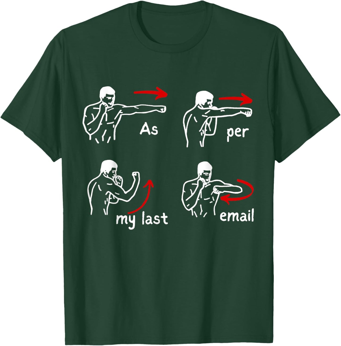 Fun Humour As Per My Last Email Make Your Day With Sarcastic T-Shirt - T-Shirt | Forest