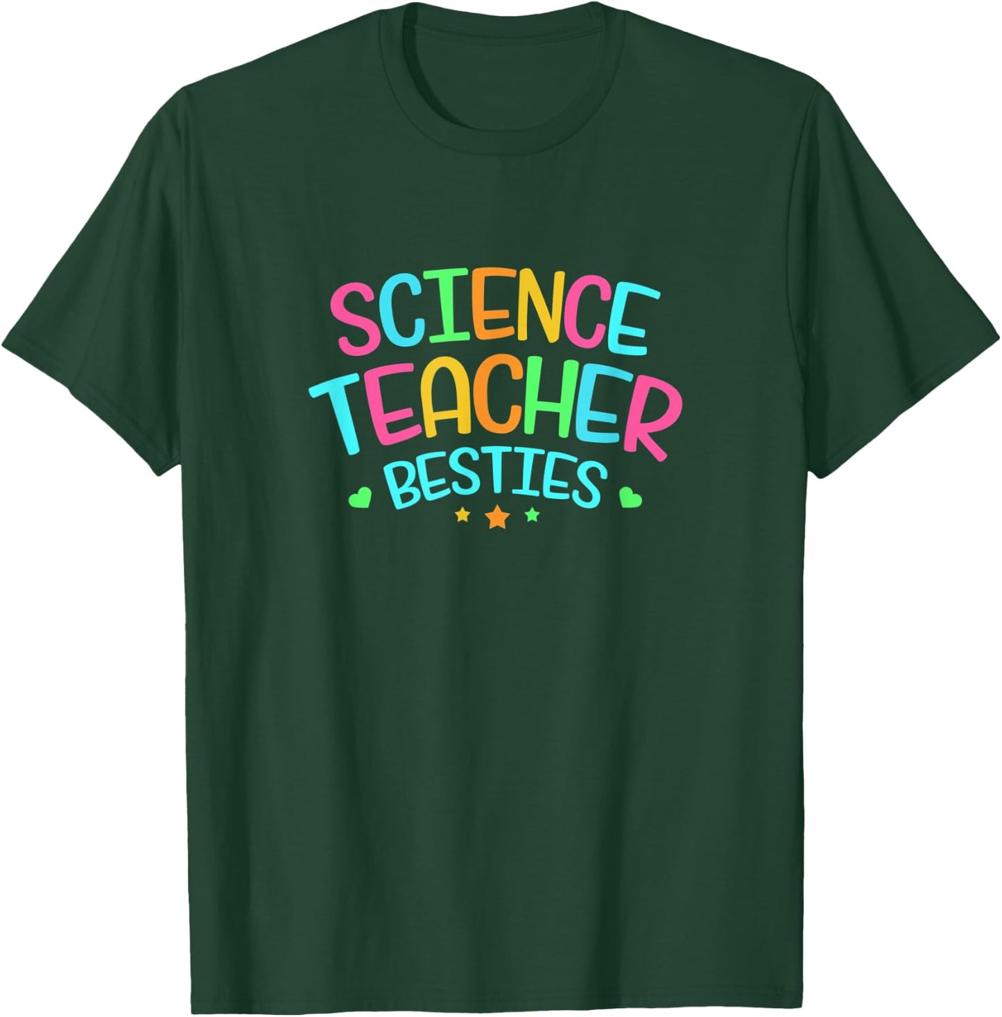 Teacher Bestie Design Colorful Science Gift T-Shirt - T-Shirt | Forest