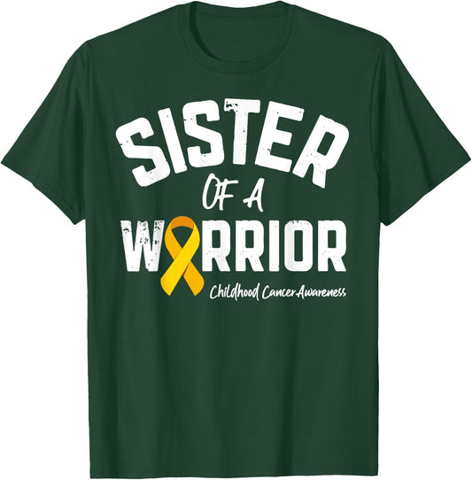 Sister Of A Warrior Childhood Cancer Awareness Girls Women T-Shirt - T-Shirt | Forest