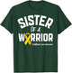 Sister Of A Warrior Childhood Cancer Awareness Girls Women T-Shirt - T-Shirt | Forest