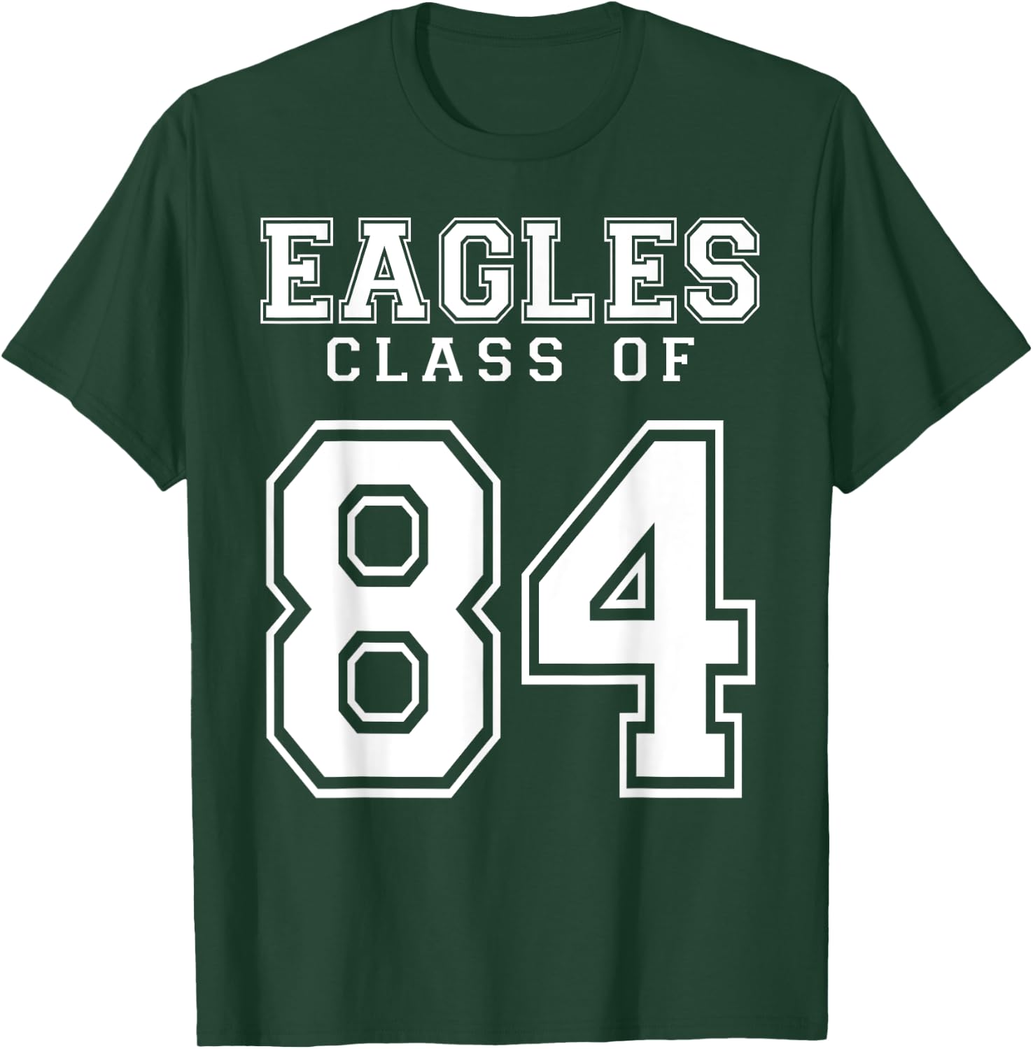 Class Of 1984 Eagles Custom Graduation Senior Personalized T-Shirt - T-Shirt | Forest