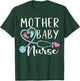 Postpartum Mother Baby Nurse Mom Baby Postpartum Nursing T-Shirt - T-Shirt | Forest