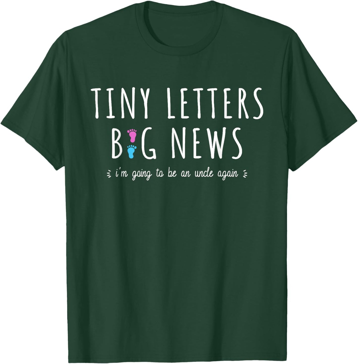 2nd Baby Announcement Uncle - I'm Going to Be an Uncle Again T-Shirt - T-Shirt | Forest