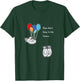 Bob Didn't Listen Hard Headed Person T-Shirt - T-Shirt | Forest