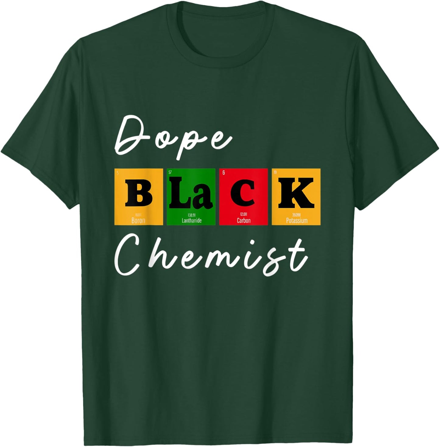 Dope Black Chemist Scientist Black Women in STEM BHM T-Shirt - T-Shirt | Forest