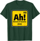 Ah Element Of Surprise Chemistry Chemist Science T-Shirt - T-Shirt | Forest