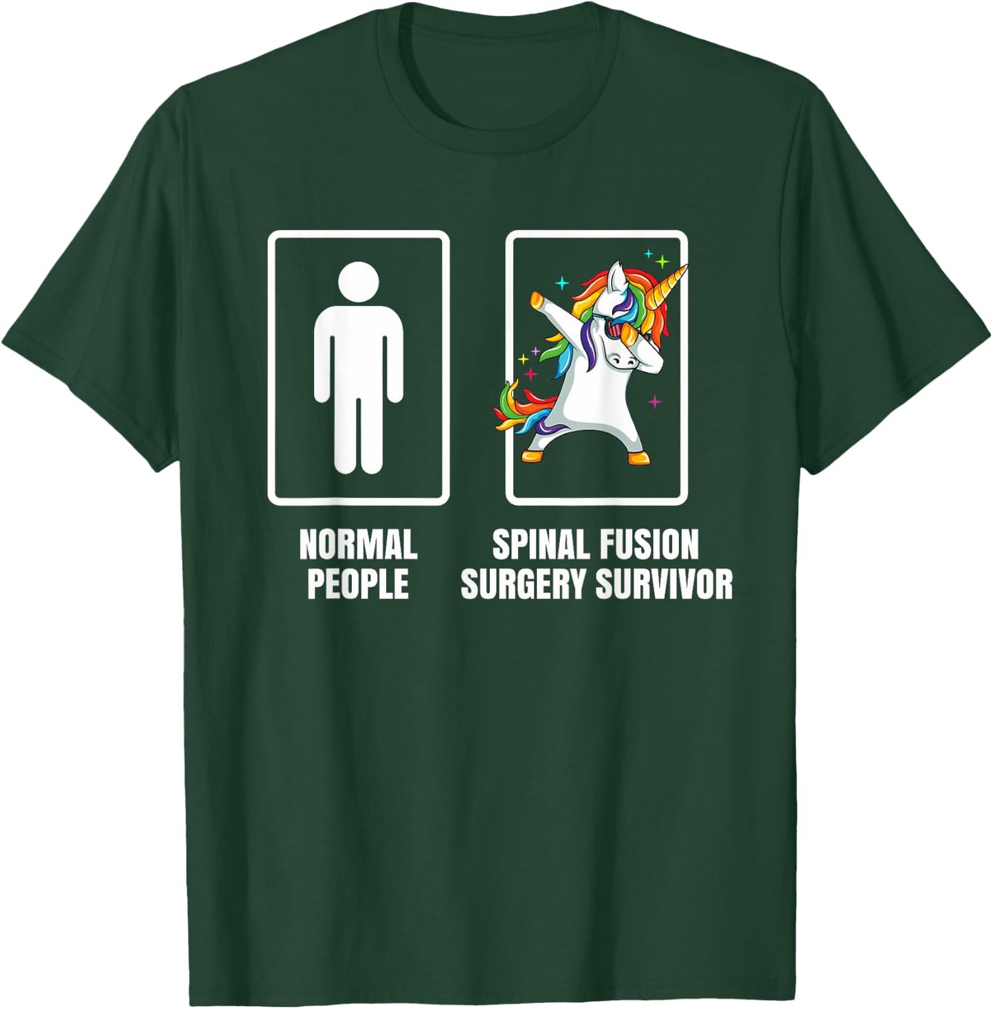 Dabbing Unicorn Spinal Fusion Surgery Survivor Recovery Gift T-Shirt - T-Shirt | Forest