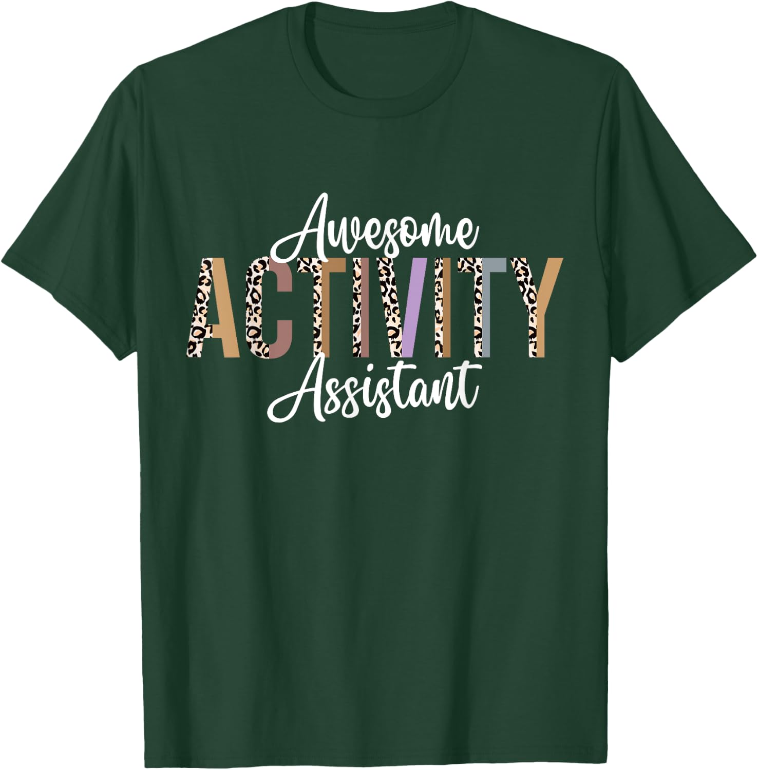 Activity Assistant Professionals Week Retirement Leopard T-Shirt - T-Shirt | Forest