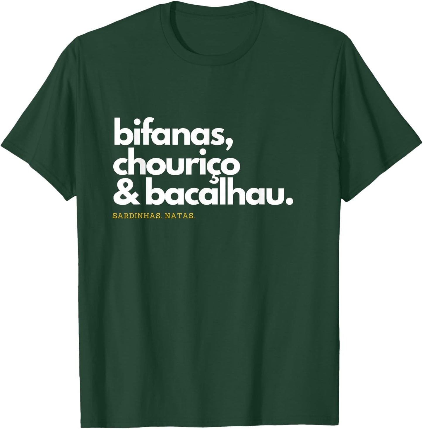 Portugal Food Shirt, Bifanas, Chourico, Bacalhau, Portuguese T-Shirt - T-Shirt | Forest