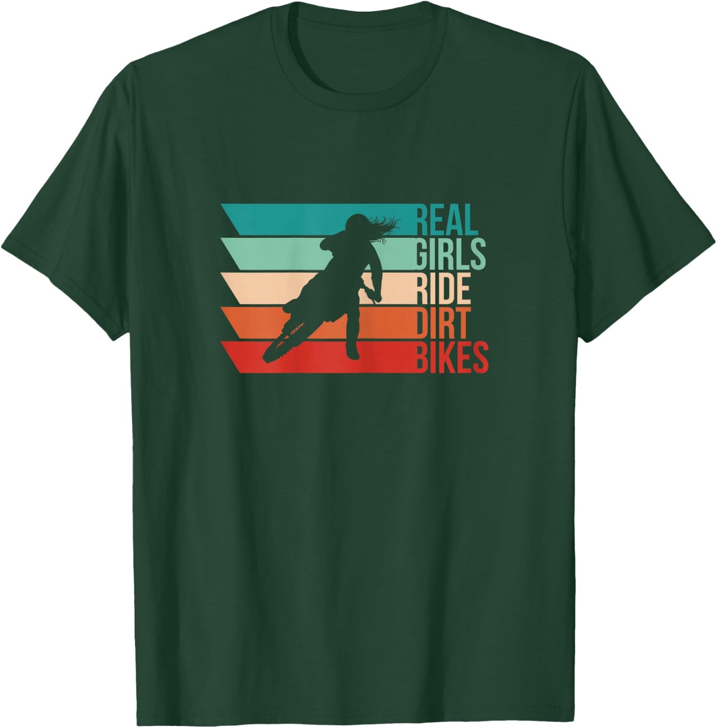 Real Girls Ride Dirt Bikes - Motocross T-Shirt - T-Shirt | Forest
