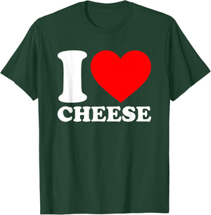 I Love Cheese T-Shirt - T-Shirt | Forest