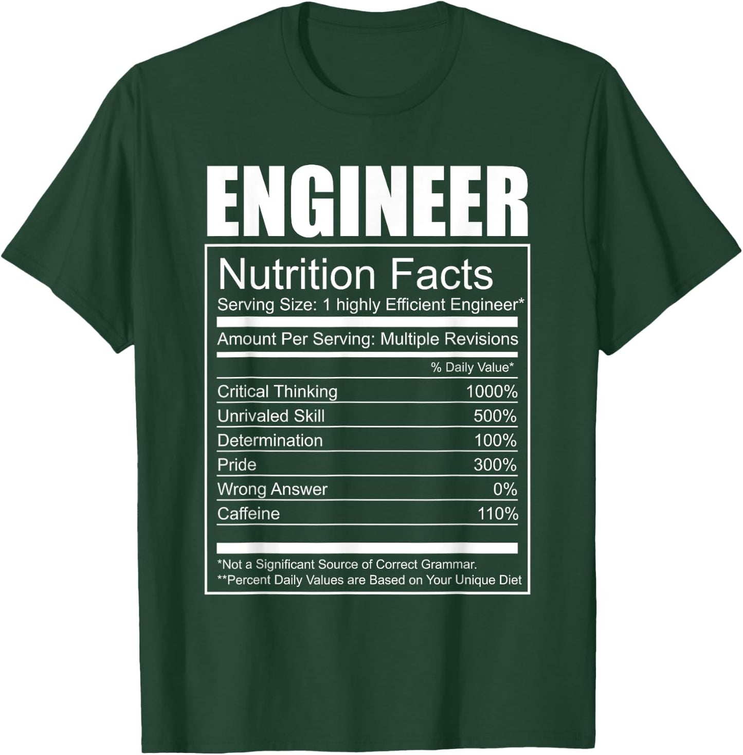 Engineer T Shirt - Funny Engineer Nutrition Facts Geeky T-Shirt - T-Shirt | Forest