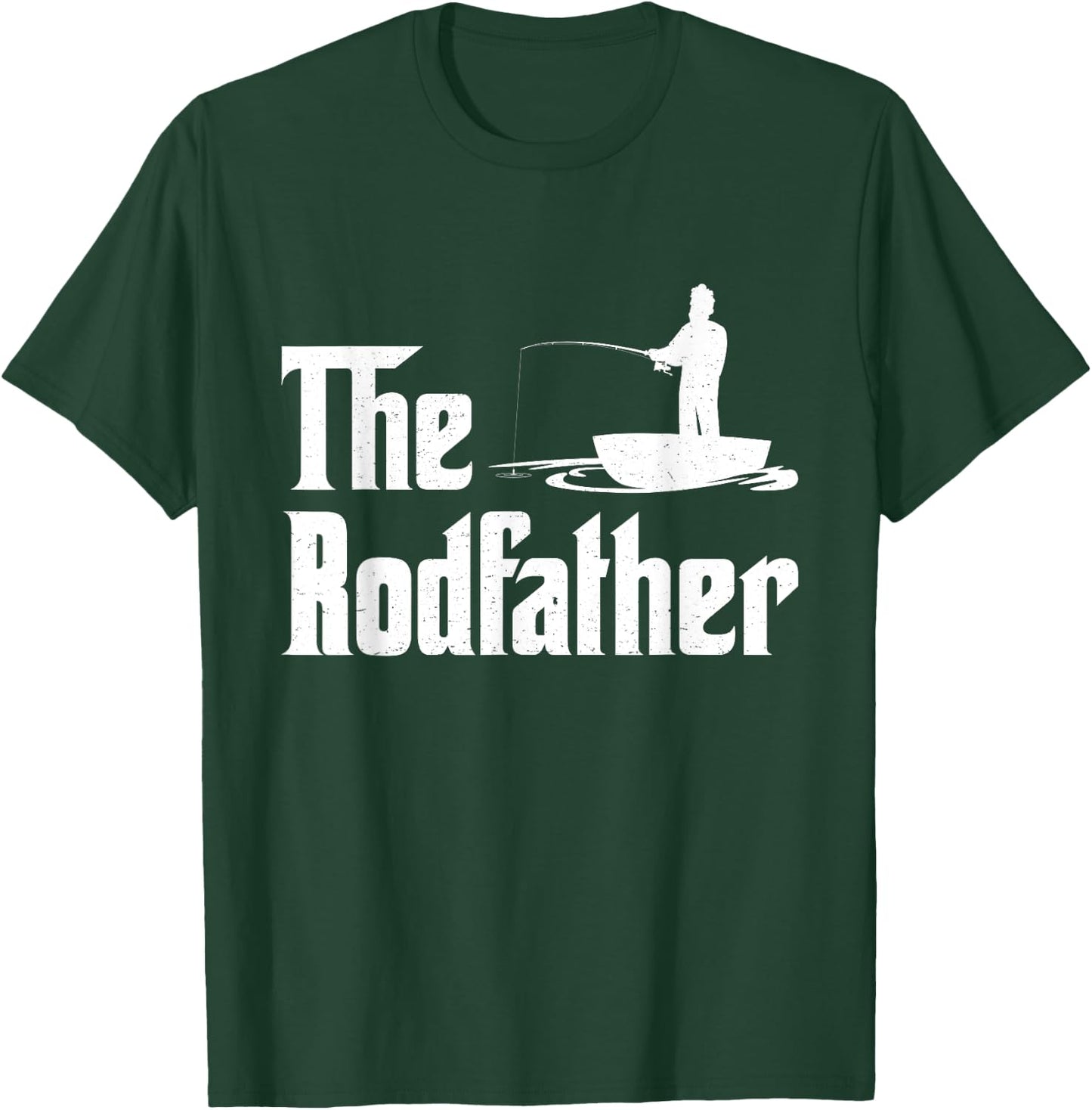 The Rodfather Funny Fishing for Fisherman Gift T-Shirt - T-Shirt | Forest