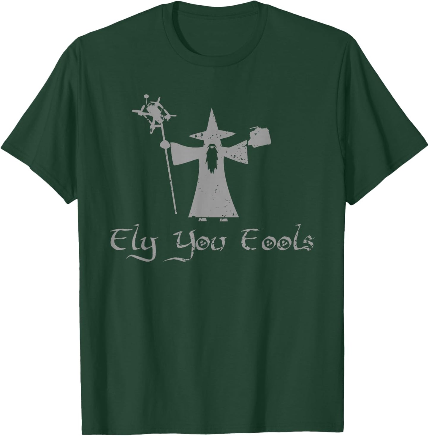 Fly You Fools Wizard Drone T-Shirt - T-Shirt | Forest