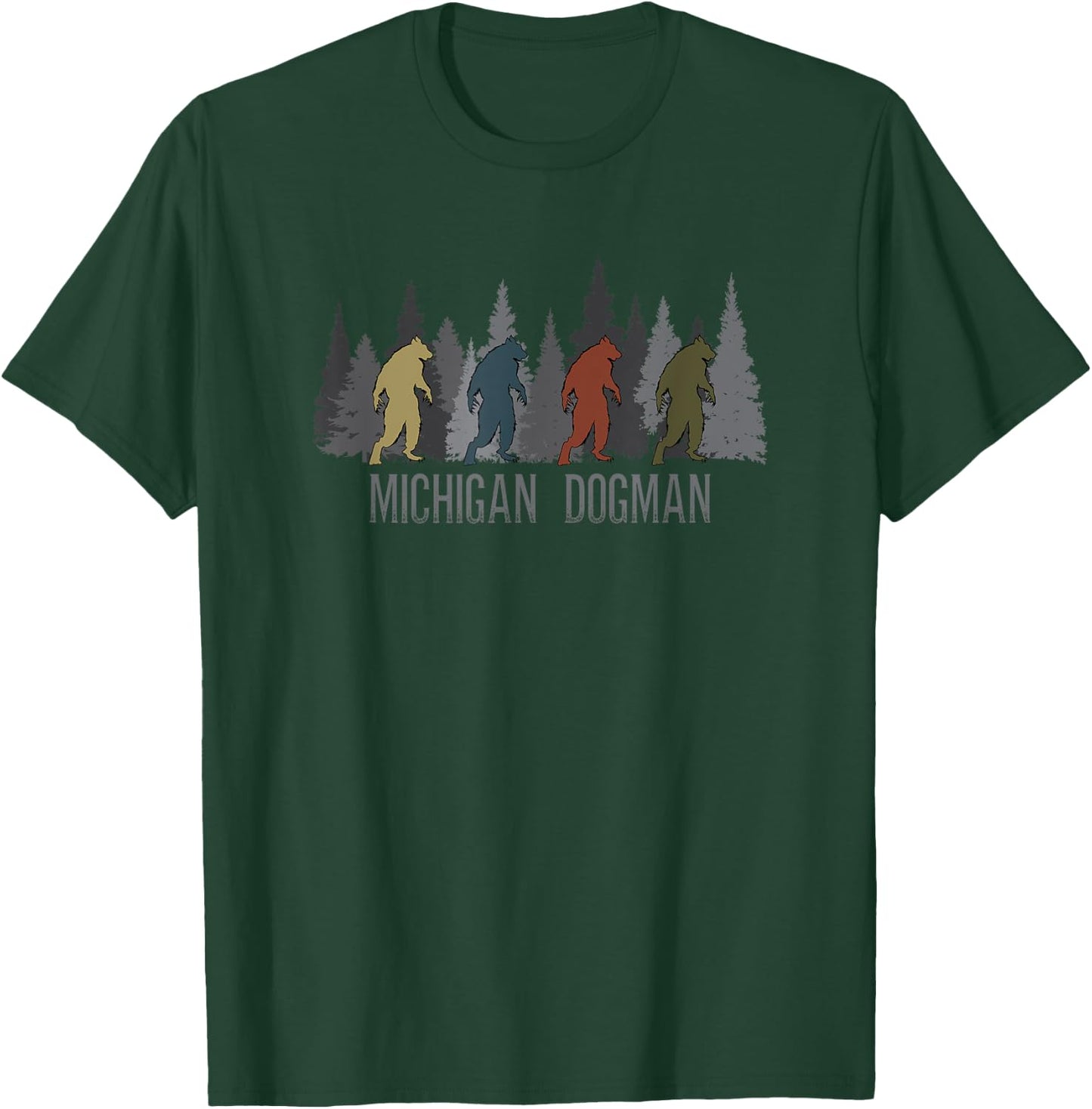 Michigan Dogman Cryptid Society Werewolf Monster T-Shirt - T-Shirt | Forest