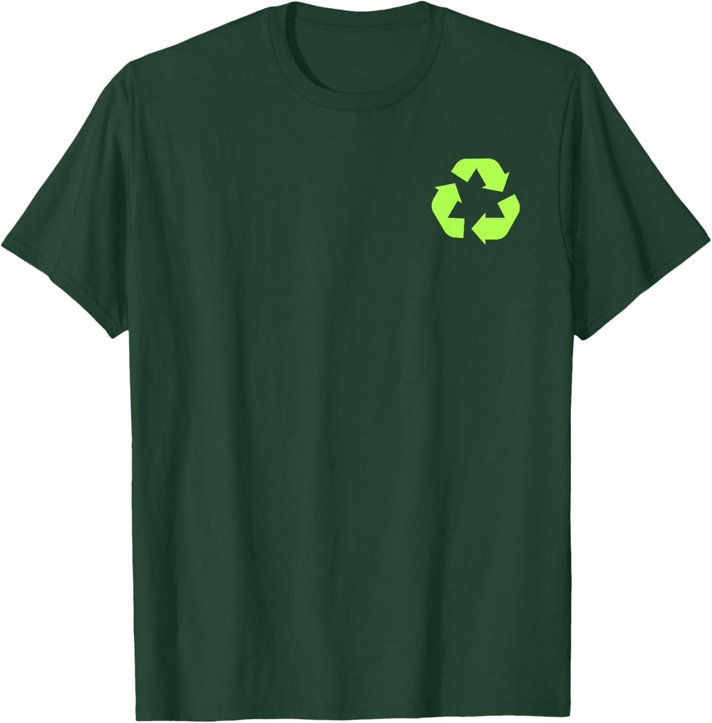 Recycles Earth Environmental Sustainability Recycling Day T-Shirt - T-Shirt | Forest