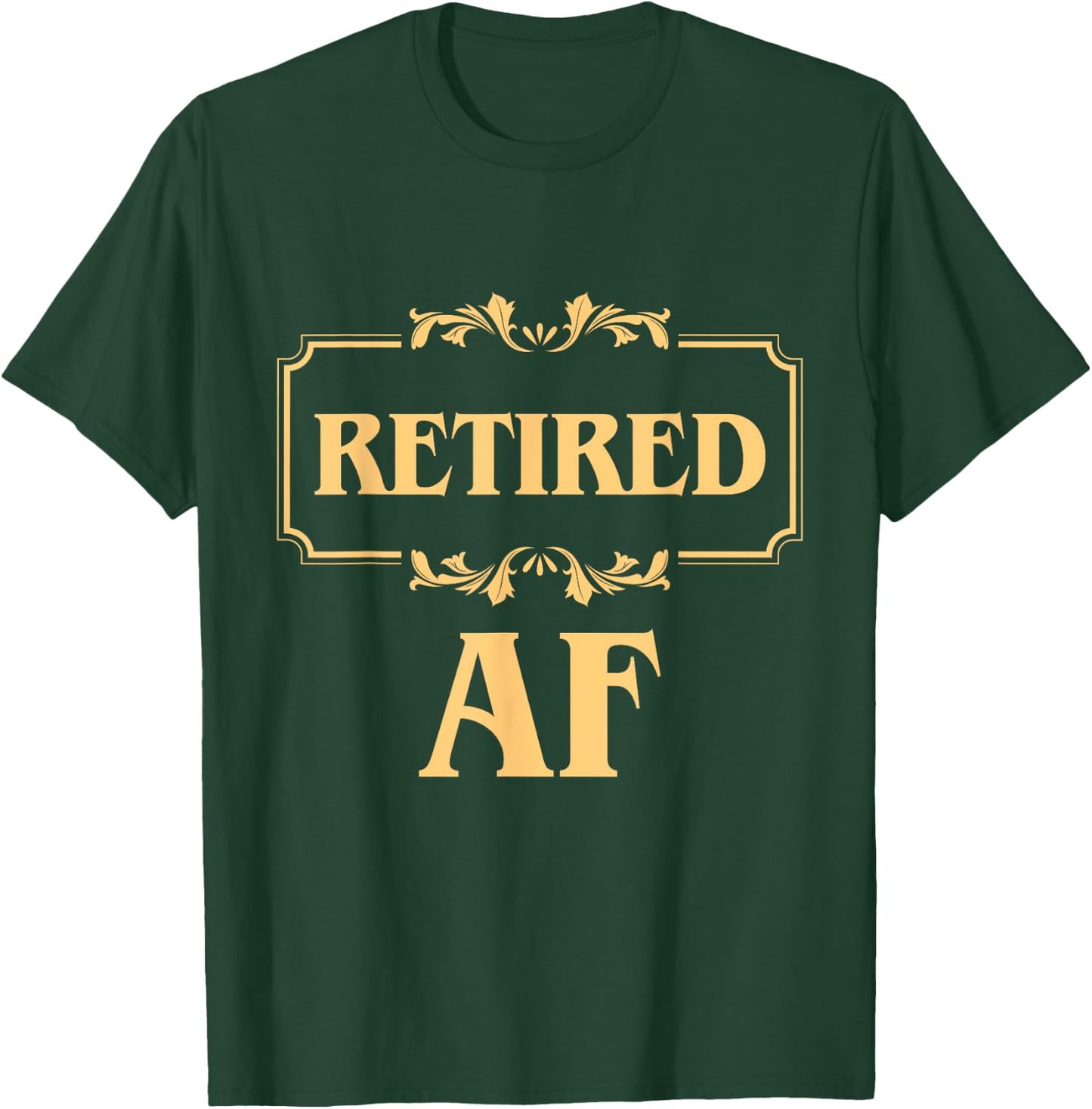 Retired AF T-Shirt - T-Shirt | Forest