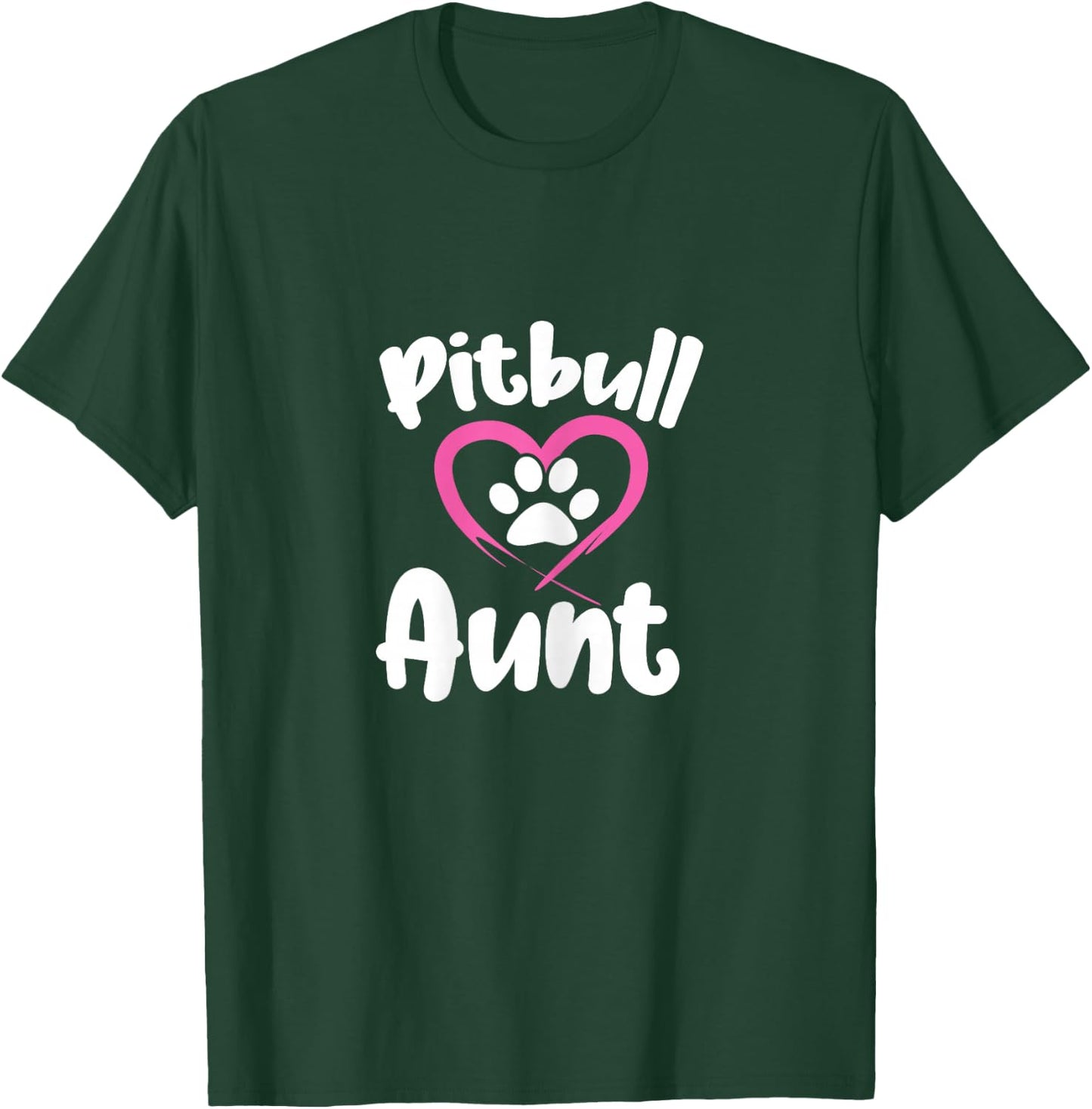 Pitbull Aunt Auntie Dog Mom Pitbull Owner T-Shirt - T-Shirt | Forest