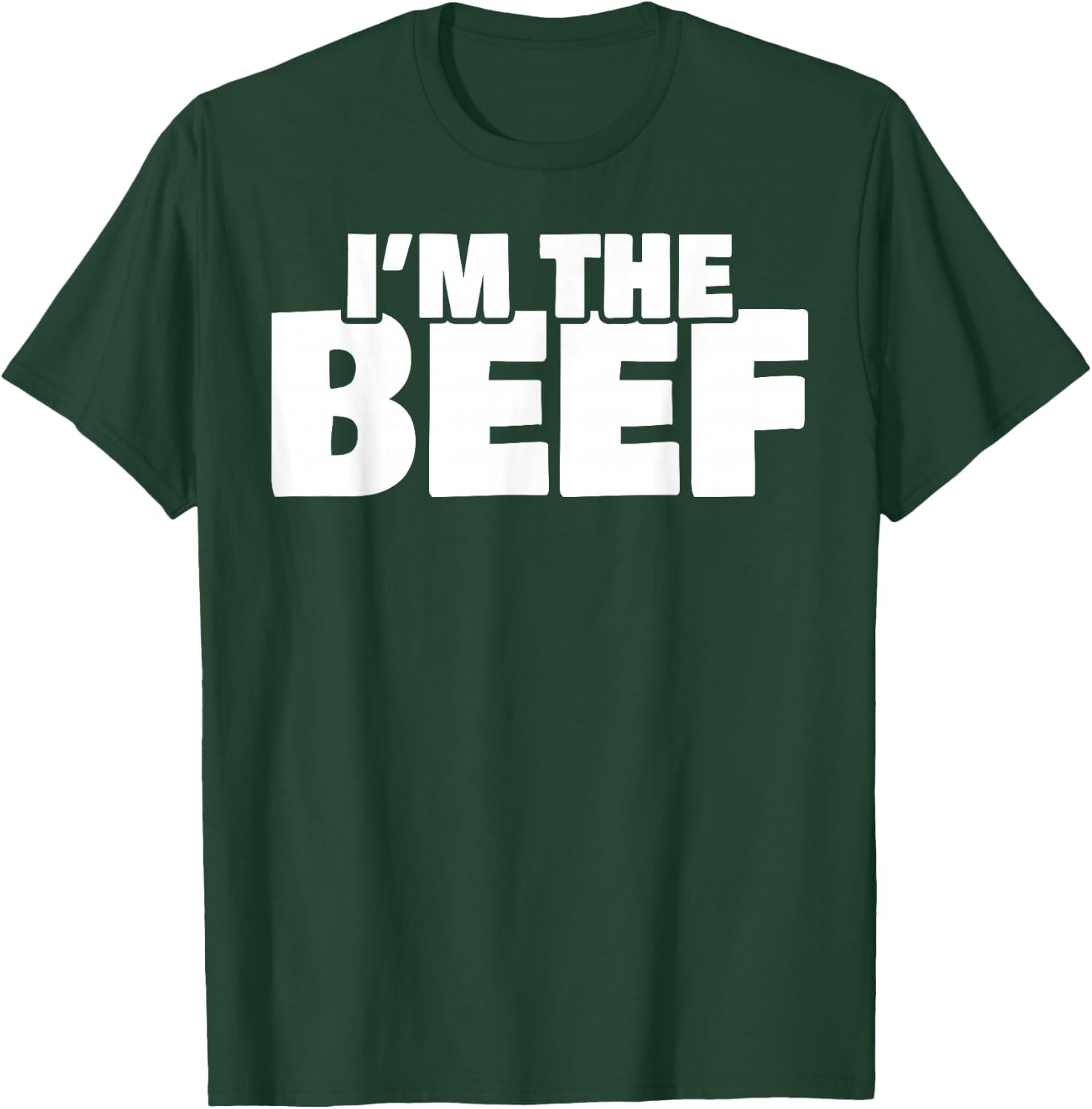 I'm The Beef Meat Lover T-Shirt - T-Shirt | Forest