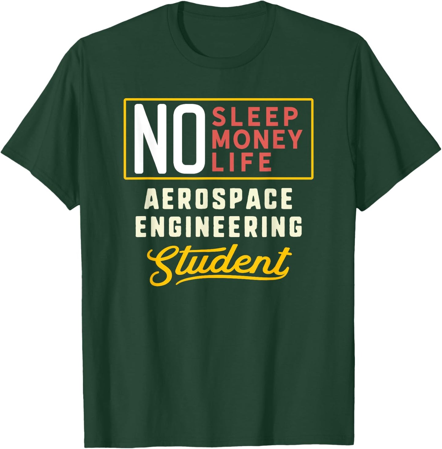 Funny Aerospace Engineering Major Student Shirt Graduation T-Shirt - T-Shirt | Forest