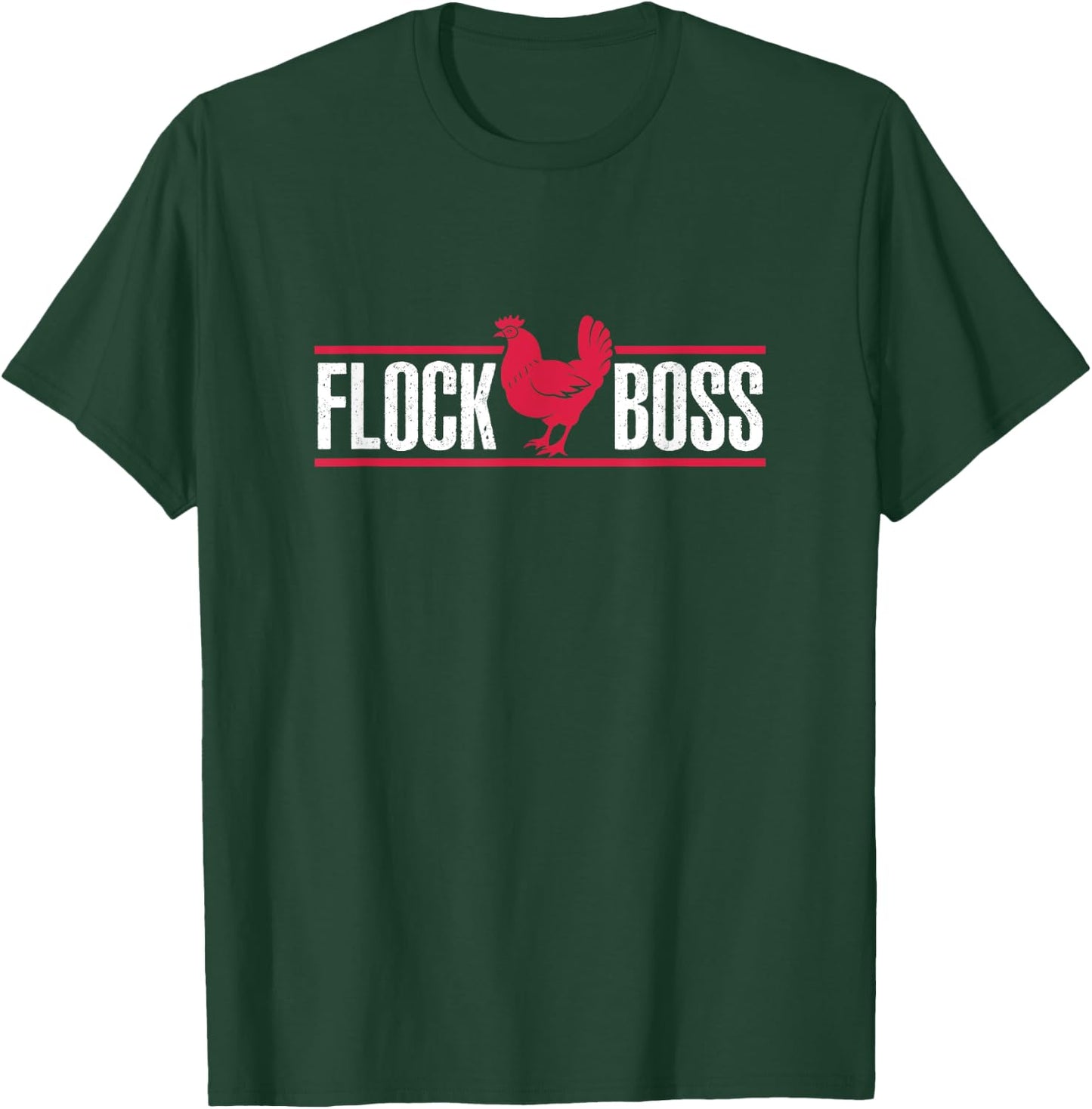 Flock Boss Chicken Farmer Farming T-Shirt - T-Shirt | Forest
