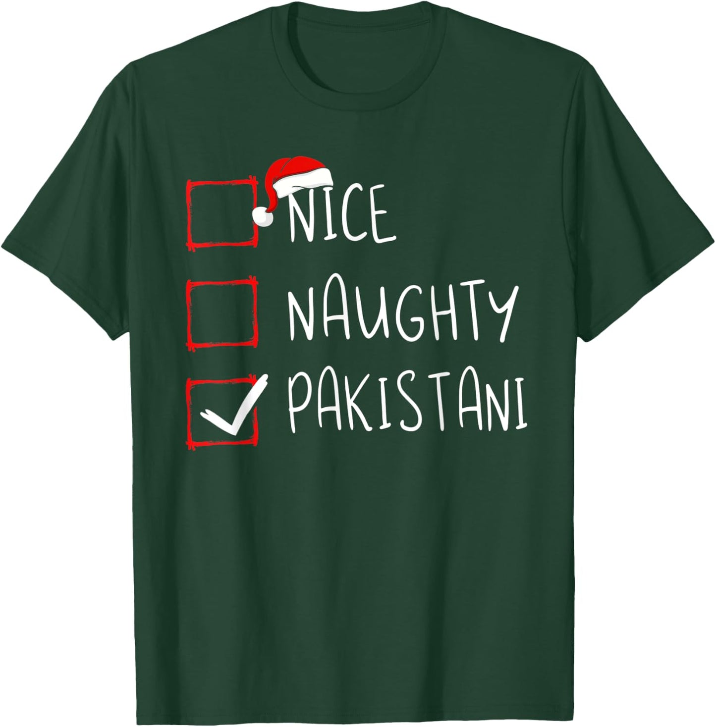 Nice Naughty Pakistani Christmas Pakistan Heritage Roots T-Shirt - T-Shirt | Forest