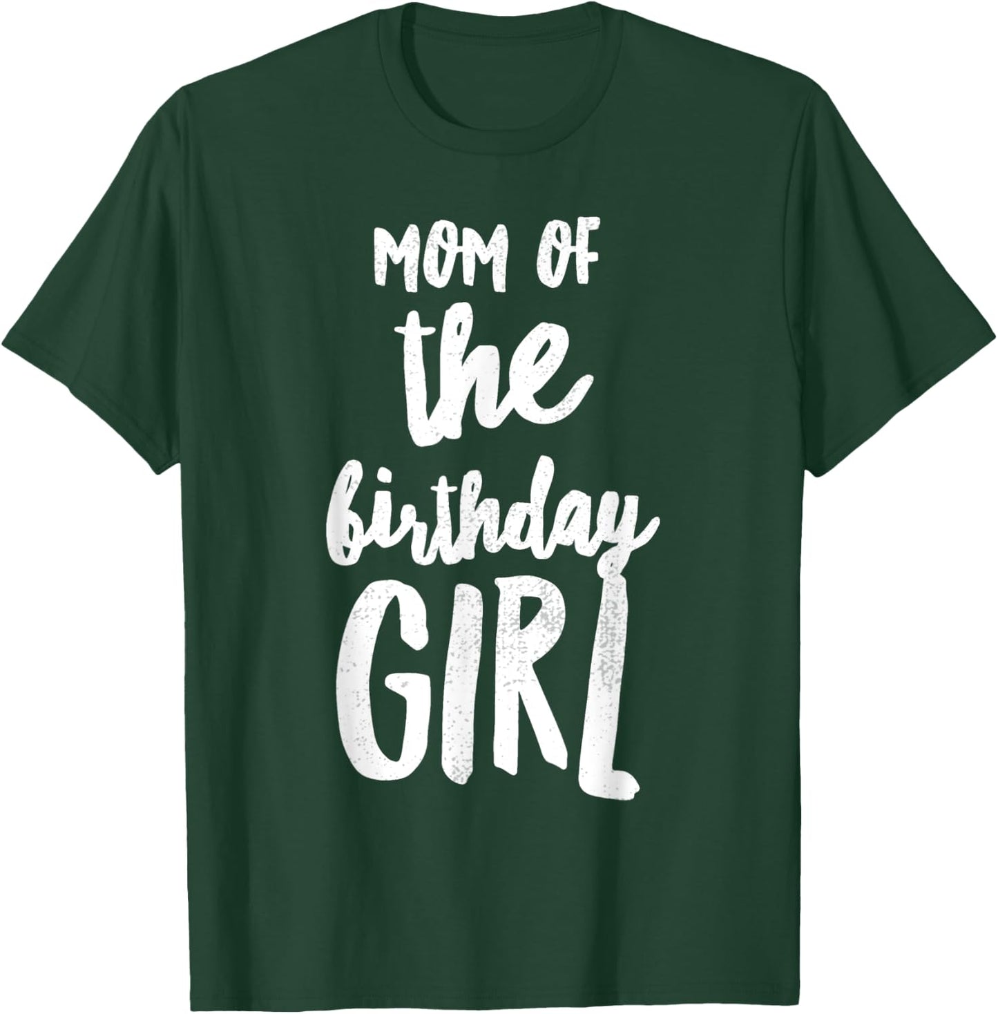 Mom of the Birthday Girl Mommy & Daughter Bday Party Mother T-Shirt - T-Shirt | Forest