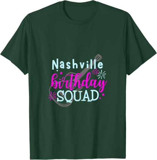 Nashville Birthday Squad/Birthday Trip T-Shirt - T-Shirt | Forest