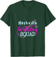 Nashville Birthday Squad/Birthday Trip T-Shirt - T-Shirt | Forest