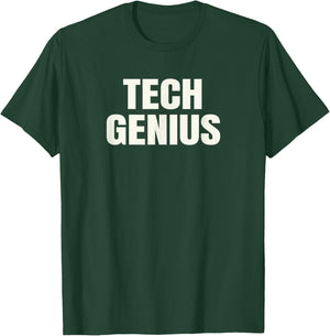 Tech Genius T Shirt T-Shirt - T-Shirt | Forest