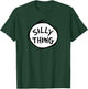 Dr. Seuss Silly Thing T-Shirt - T-Shirt | Forest
