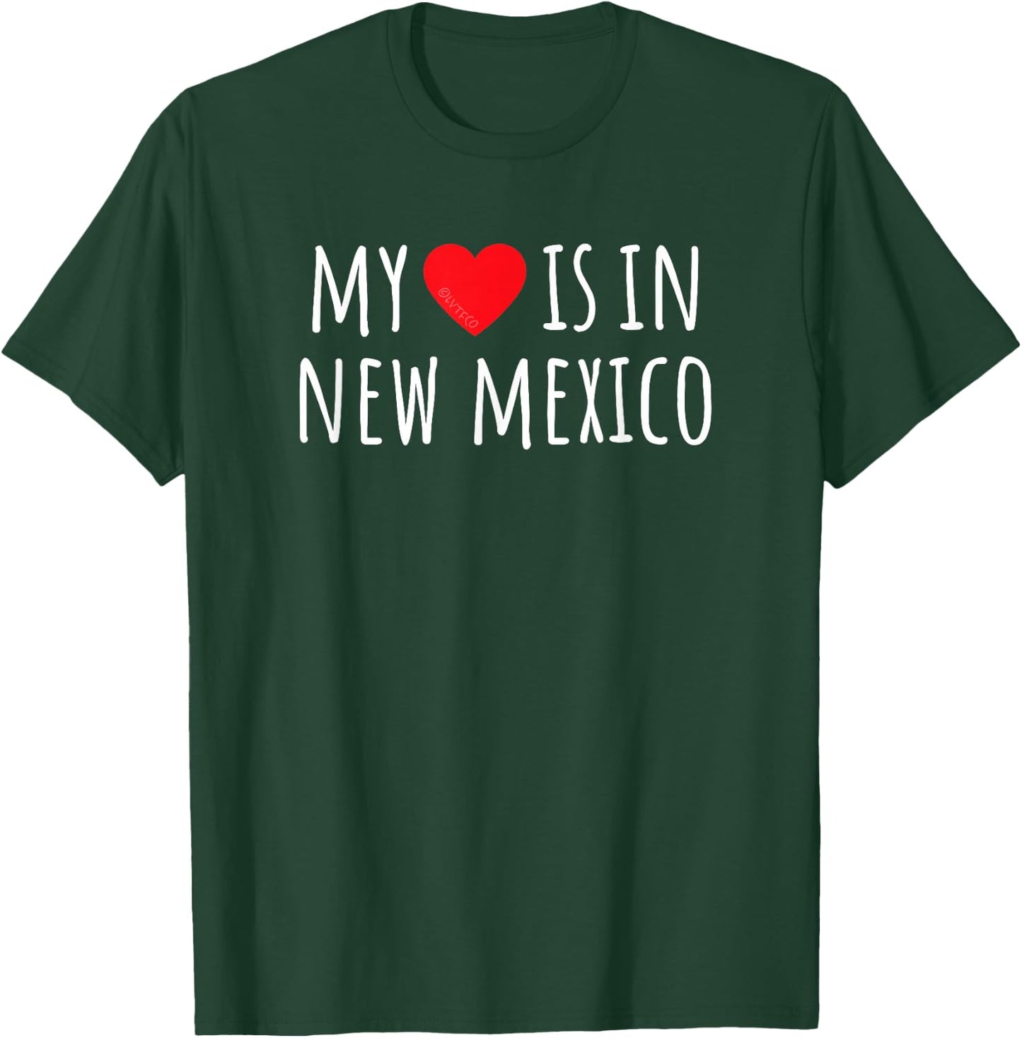 MY HEART IS IN NEW MEXICO Cute American State T-Shirt - T-Shirt | Forest