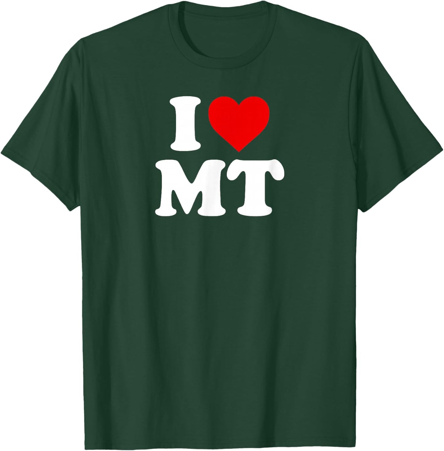 I Love MT Heart Montana T-Shirt - T-Shirt | Forest