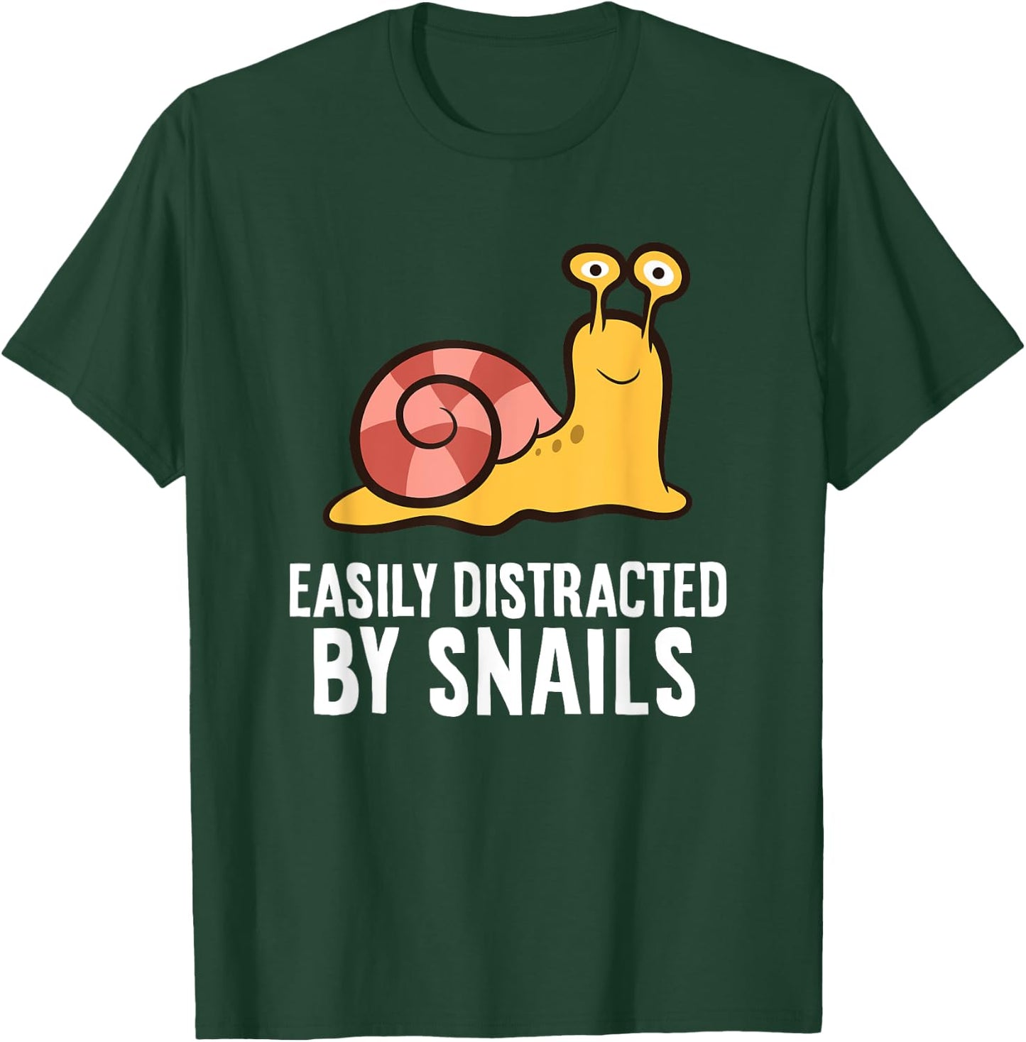 Snail Lover Easily Distracted By Snails T-Shirt - T-Shirt | Forest