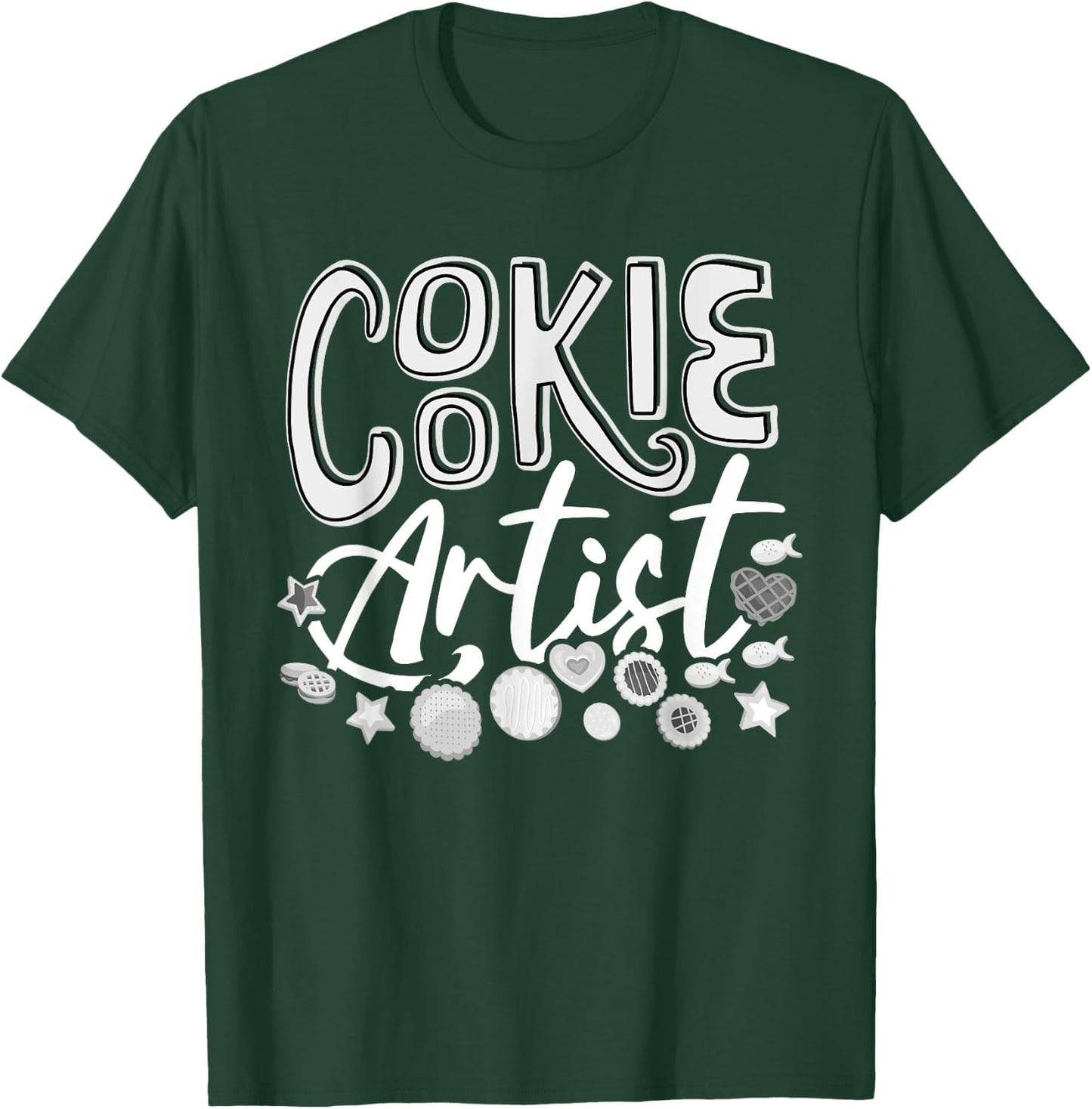 Funny Cookie Lover Artist Graphic Women Men Cookie Baker T-Shirt - T-Shirt | Forest