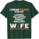 I Wear Peach For My Wife Endometrial Cancer T-Shirt - T-Shirt | Forest
