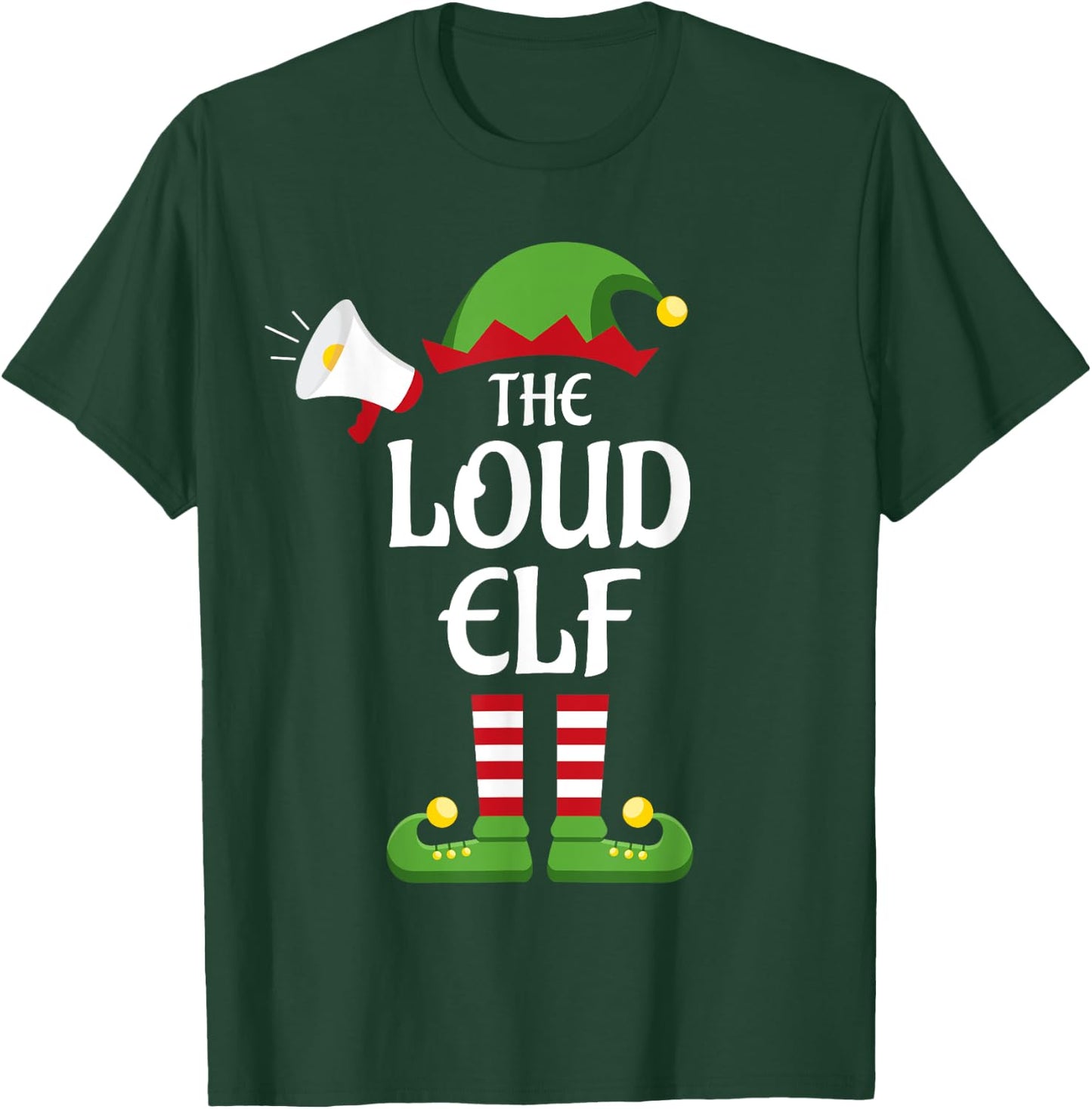 Loud Elf Family Matching Group Christmas T-Shirt - T-Shirt | Forest