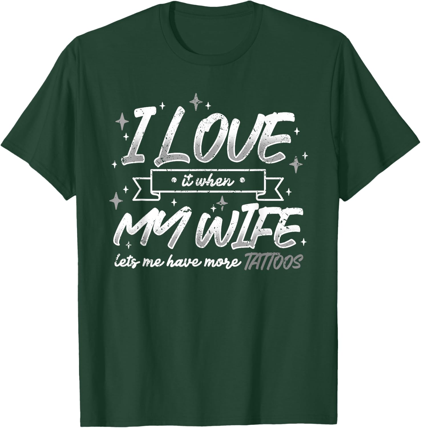 Funny Tattoo Lover I Love When My Wife Lets Me Ink T-Shirt - T-Shirt | Forest