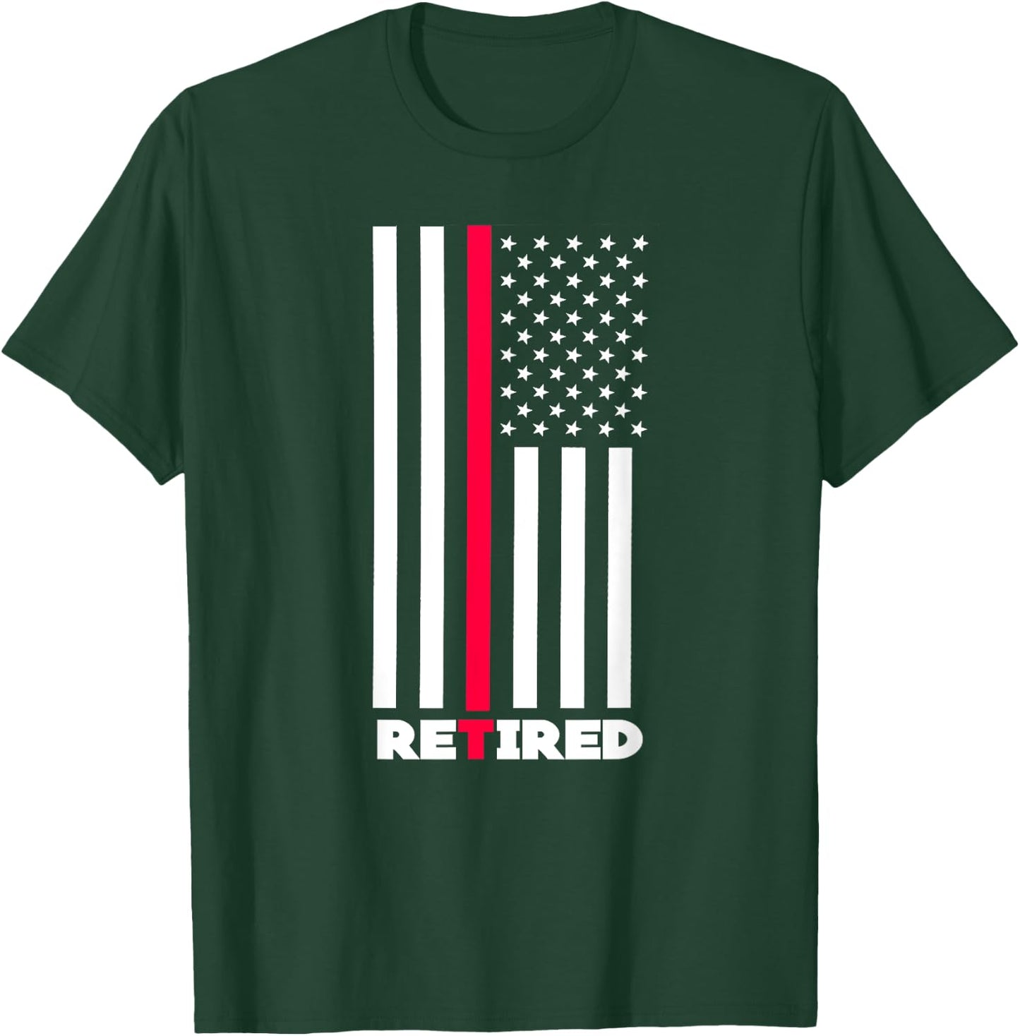 Thin Red Line Retired Firefighter Retirement Gifts Women Men T-Shirt - T-Shirt | Forest