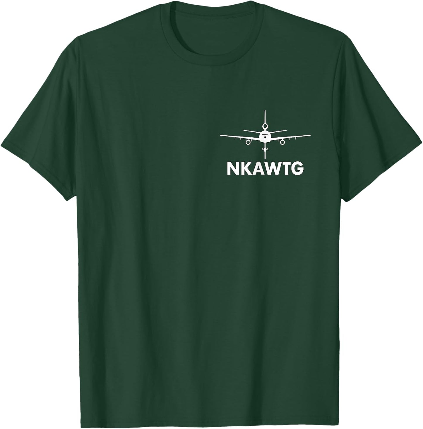 I'd Rather Be Passing Gas T Shirt KC10 NKAWTG Tanker Pilot T-Shirt - T-Shirt | Forest