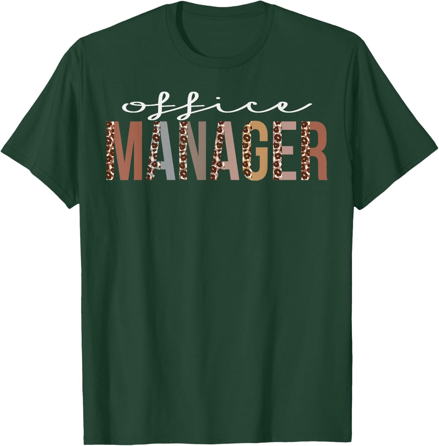 Office Manager Leopard Appreciation Funny For Work T-Shirt - T-Shirt | Forest