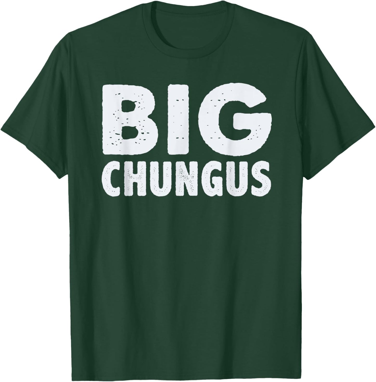 Big Chungus Funny Video Game Player Gaming Meme Gamer Quote T-Shirt - T-Shirt | Forest