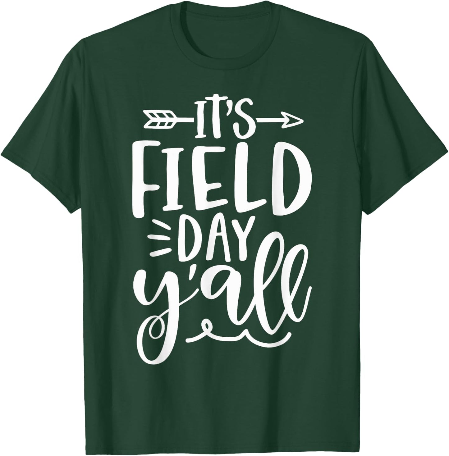 Field Day Y'All For Kids Teacher T-Shirt - T-Shirt | Forest