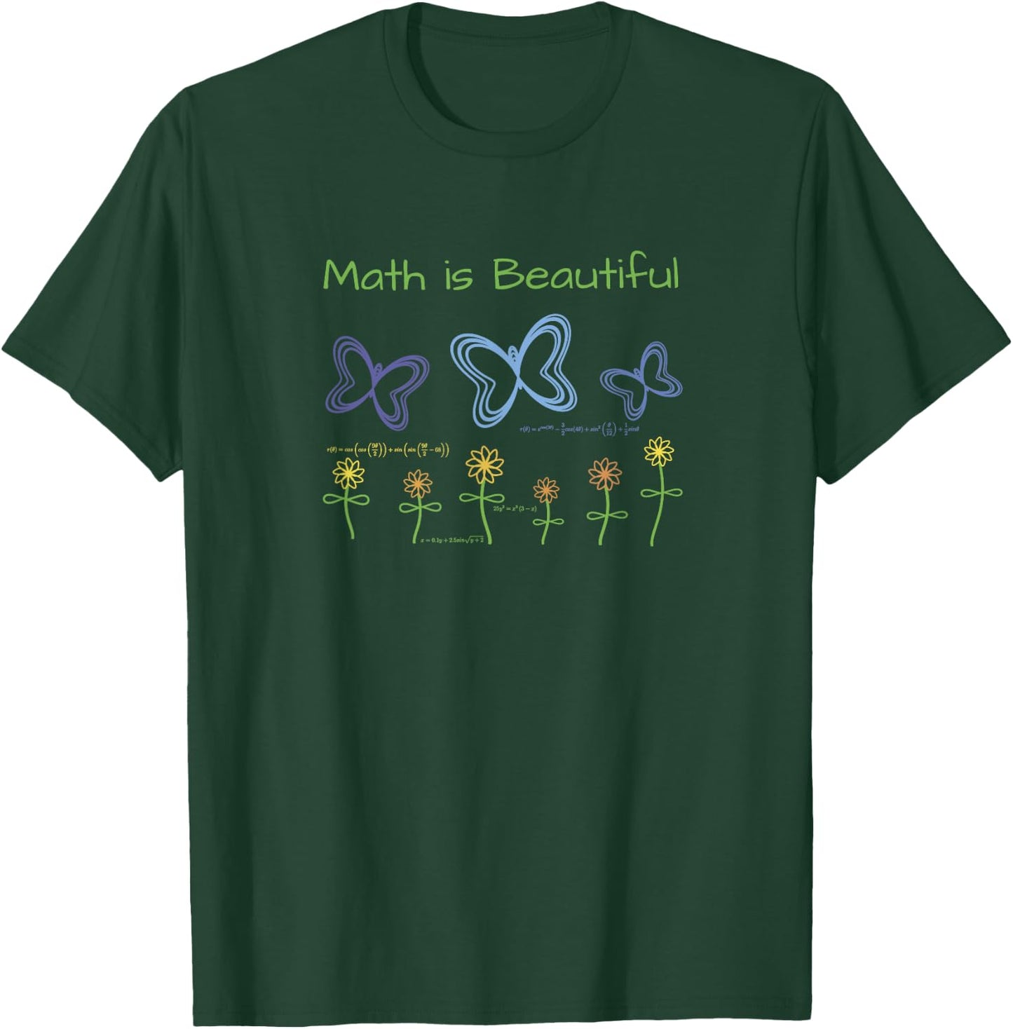 Math is Beautiful T-Shirt - T-Shirt | Forest