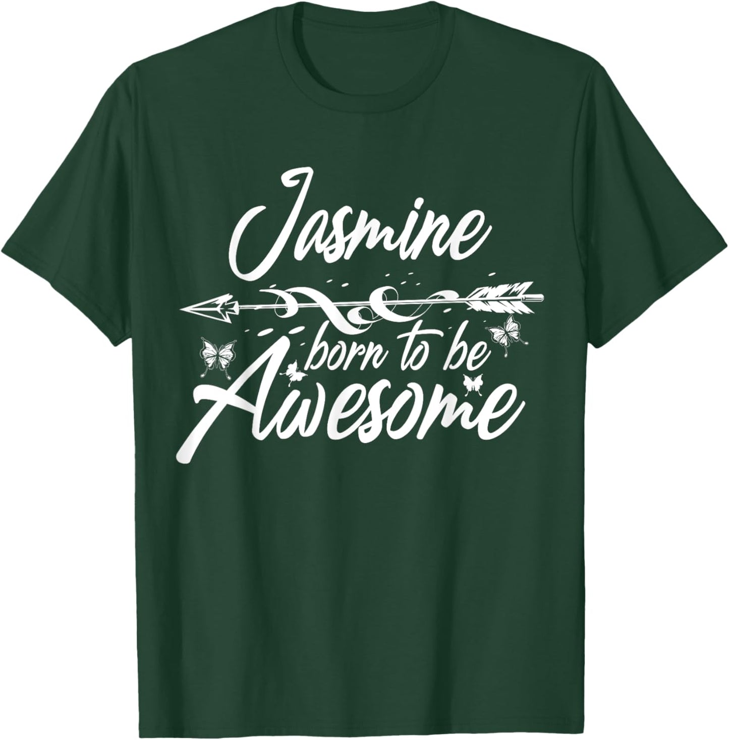 JASMINE Gift Name Funny Personalized Women Birthday Joke T-Shirt - T-Shirt | Forest