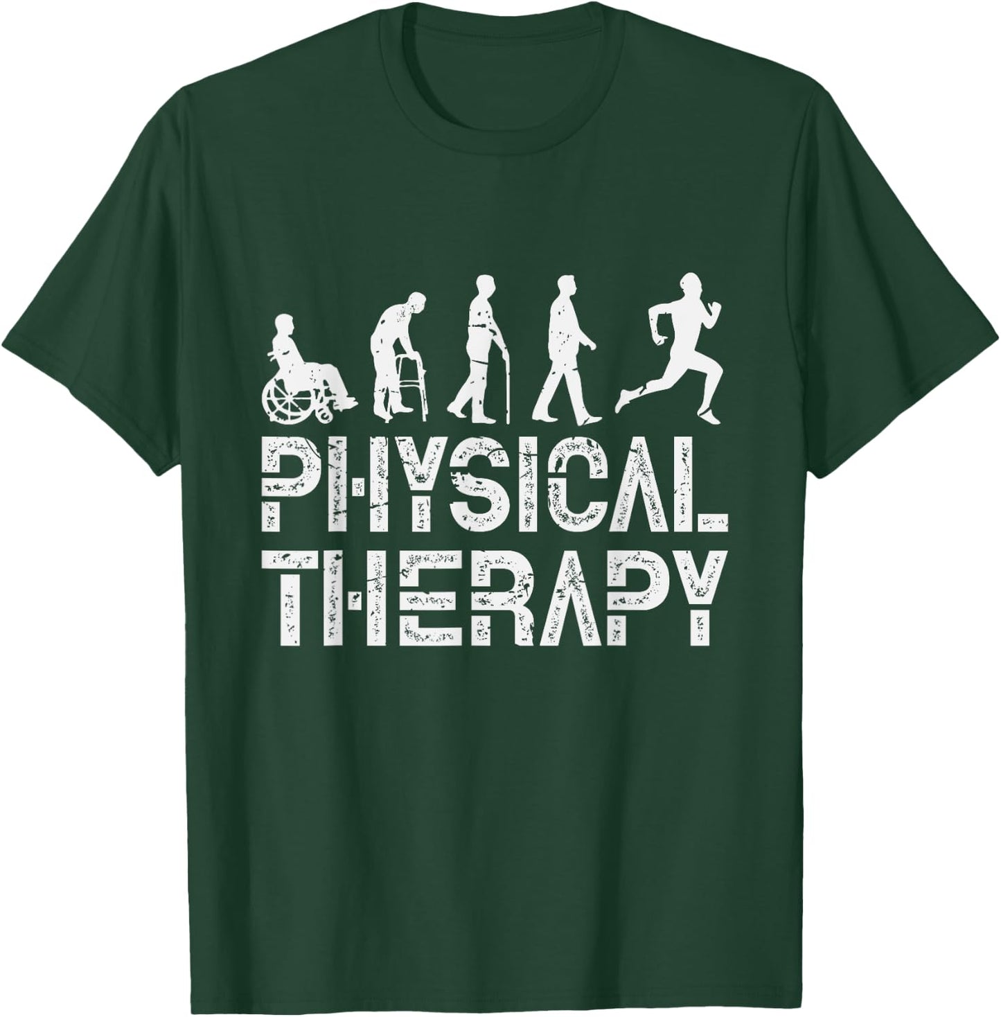 Evolution Of Physical Therapy PT Gift T-Shirt - T-Shirt | Forest