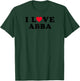 I Love Abba Matching Girlfriend & Boyfriend Abba Name Raglan Baseball T-Shirt - T-Shirt | Forest
